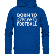 Born to Play - Basic Unisex Hoodie
