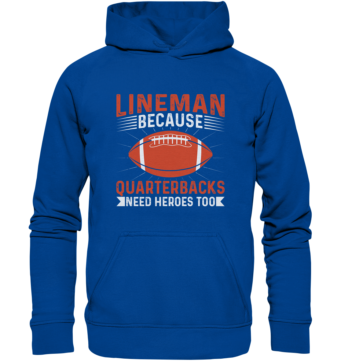 Lineman Quarterback Heroes - Basic Unisex Hoodie