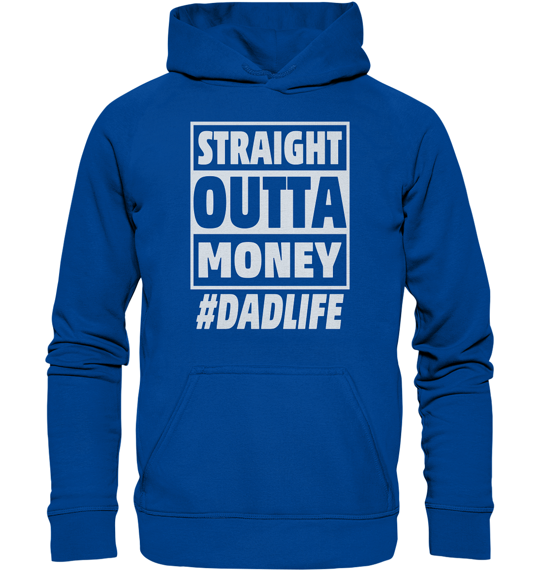 Straight Outta Money - Basic Unisex Hoodie