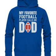 My Favorite Player Calls Me Dad - Basic Unisex Hoodie