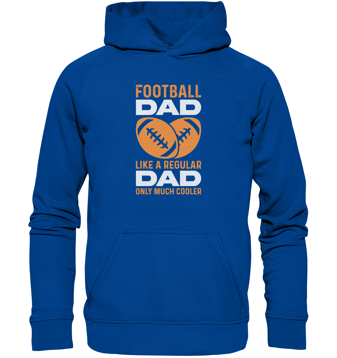 Football Dad Much Cooler - Basic Unisex Hoodie