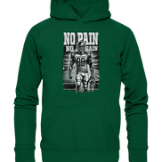 No Pain No Gain  - Basic Unisex Hoodie
