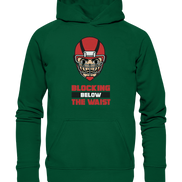 Blocking Below The Waist  - Basic Unisex Hoodie