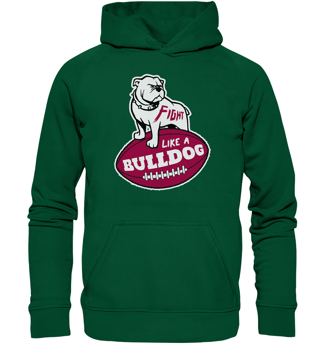 Fight like a Bulldog - Basic Unisex Hoodie