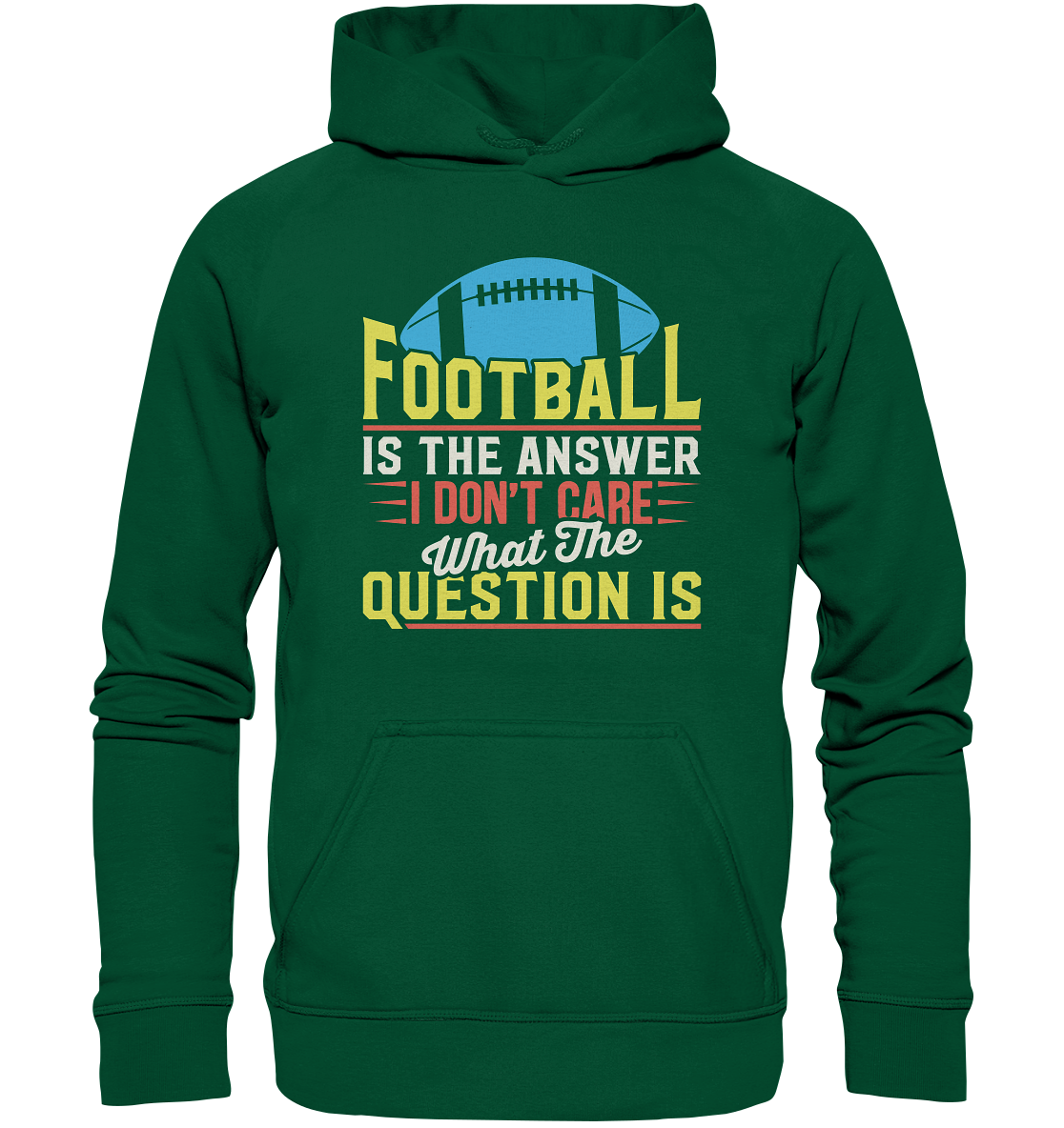Football is the Answer - Basic Unisex Hoodie