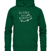 Glassy until Kick Off  - Basic Unisex Hoodie