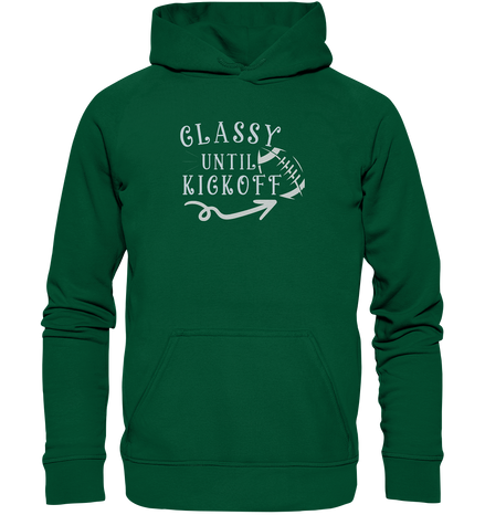 Glassy until Kick Off  - Basic Unisex Hoodie