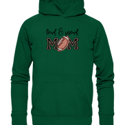 Loud & Proud Mom - Basic Unisex Hoodie