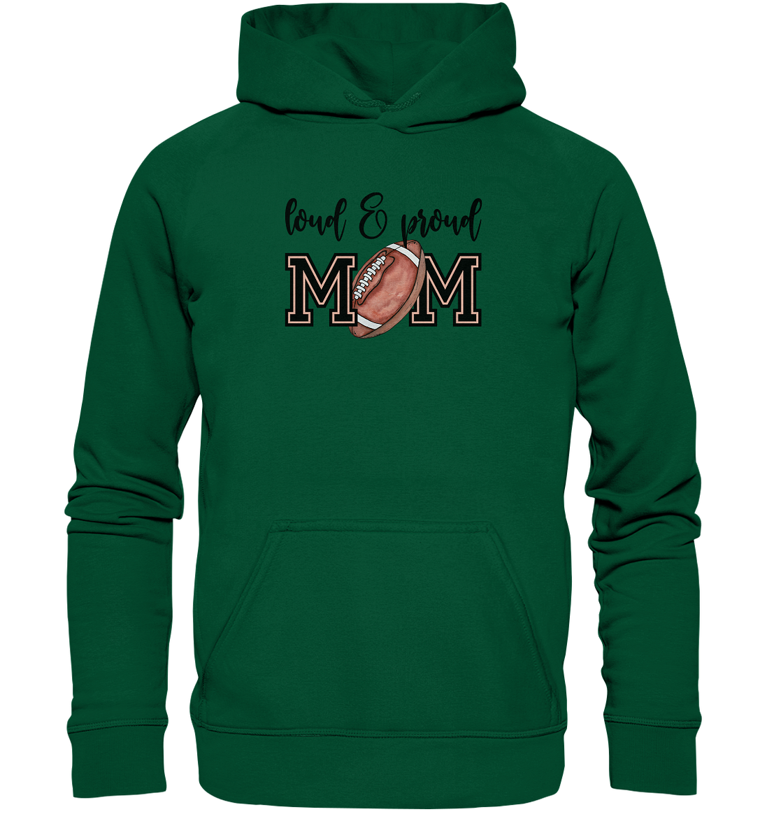Loud &amp; Proud Mom - Basic Unisex Hoodie