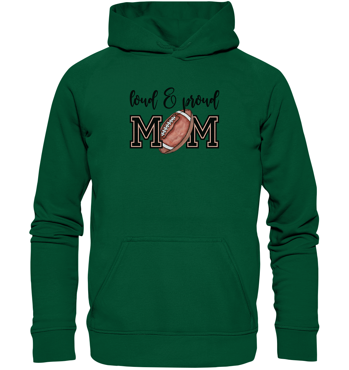 Loud & Proud Mom - Basic Unisex Hoodie