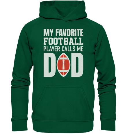 My Favorite Player calls me Dad - Basic Unisex Hoodie