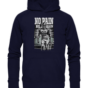 No Pain No Gain  - Basic Unisex Hoodie