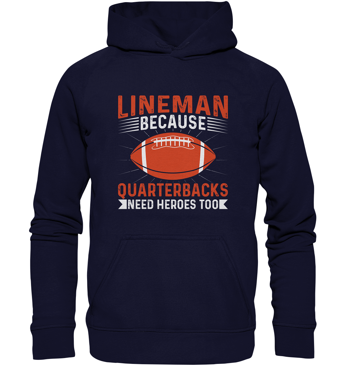 Lineman Quarterback Heroes - Basic Unisex Hoodie