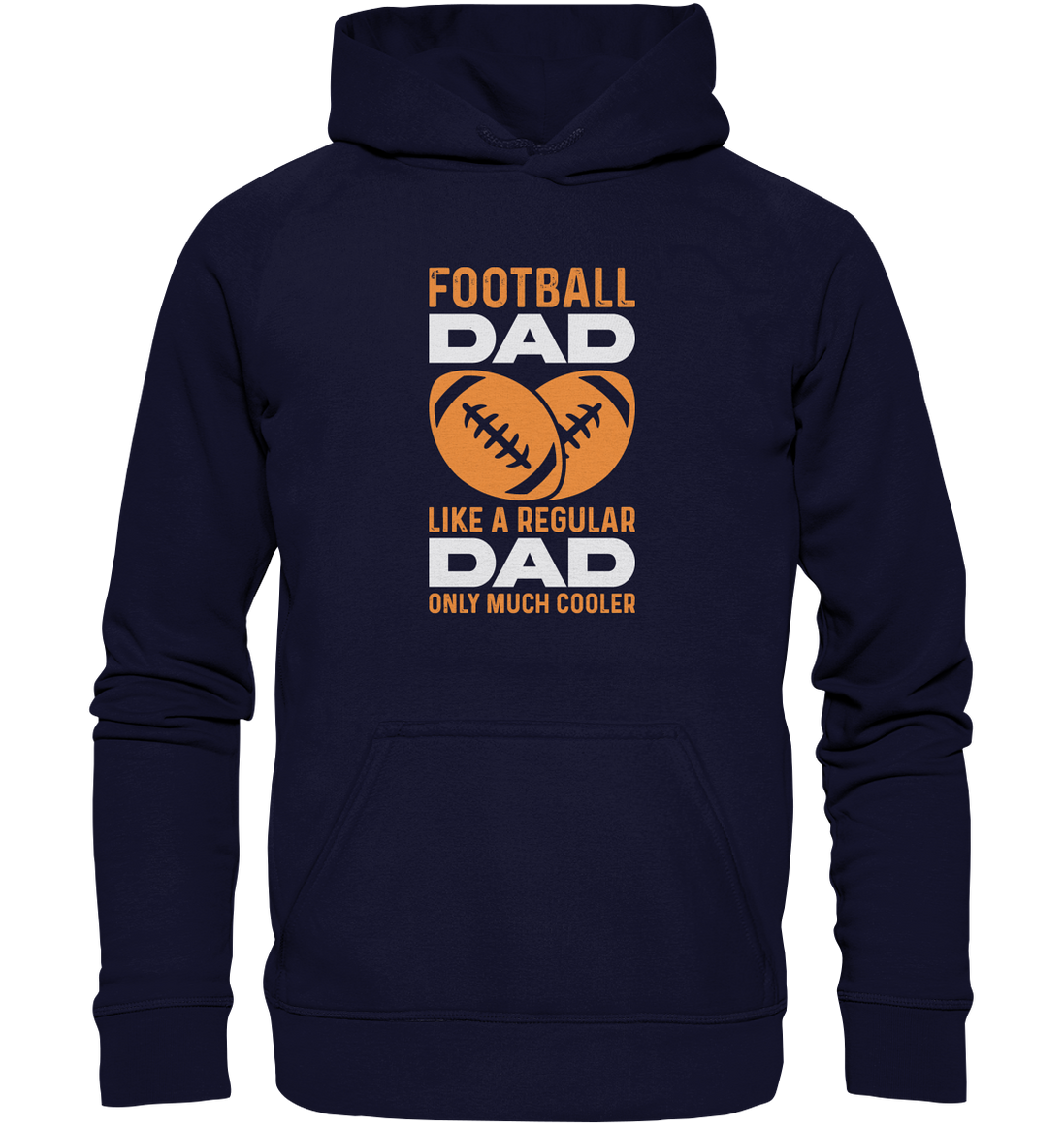 Football Dad Much Cooler - Basic Unisex Hoodie