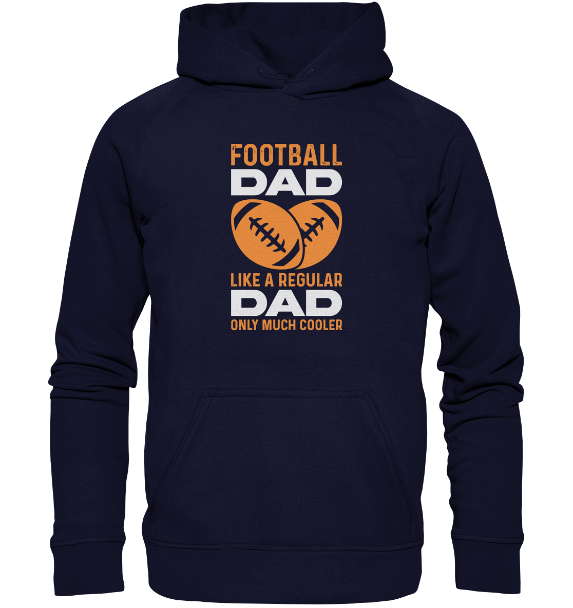 Football Dad Much Cooler - Basic Unisex Hoodie