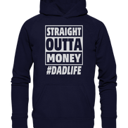 Straight Outta Money - Basic Unisex Hoodie