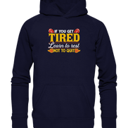 If you get Tired - Basic Unisex Hoodie
