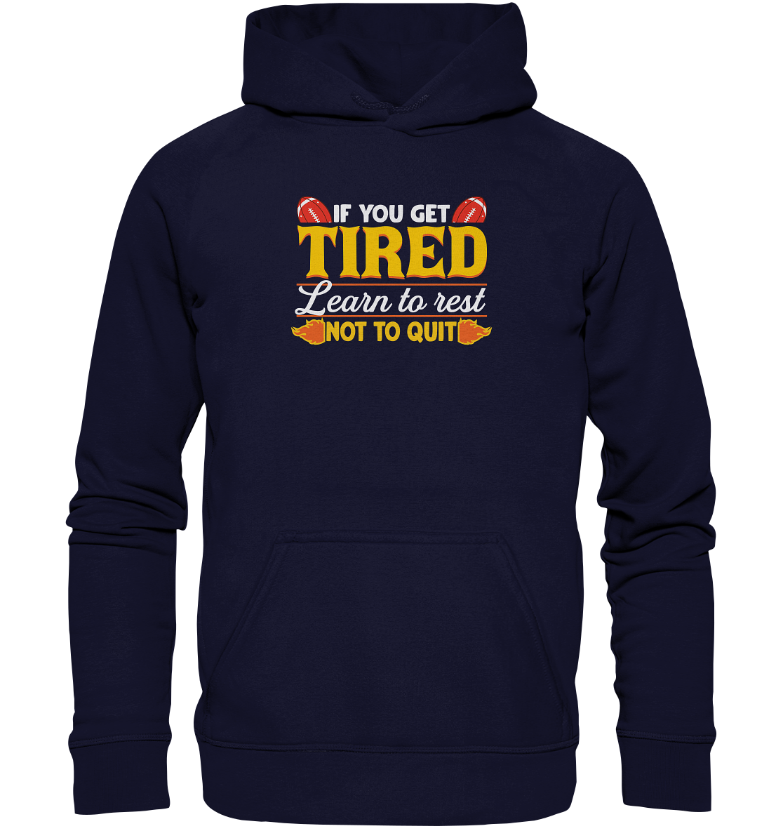 If you get Tired - Basic Unisex Hoodie