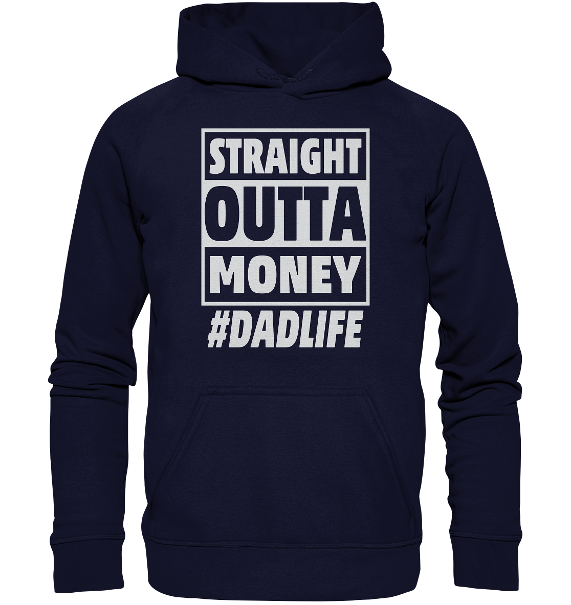 Straight Outta Money - Basic Unisex Hoodie