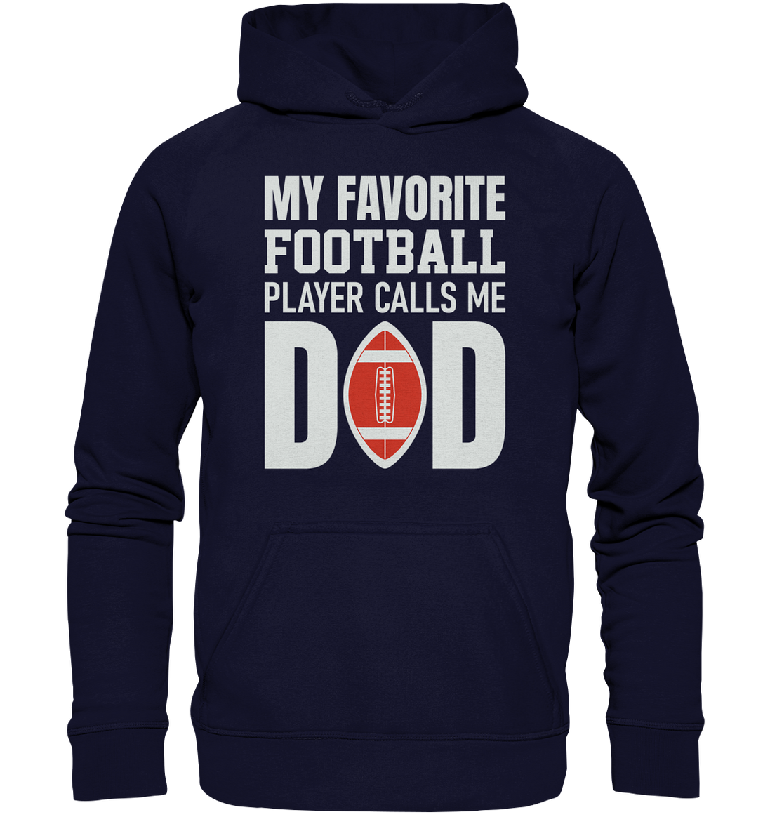 My Favorite Player Calls Me Dad - Basic Unisex Hoodie