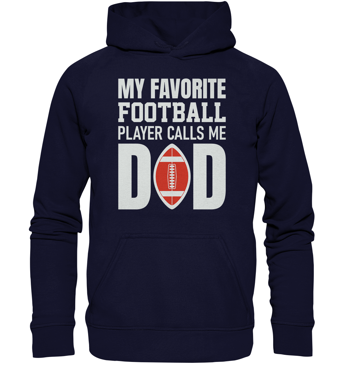 My Favorite Player Calls Me Dad - Basic Unisex Hoodie