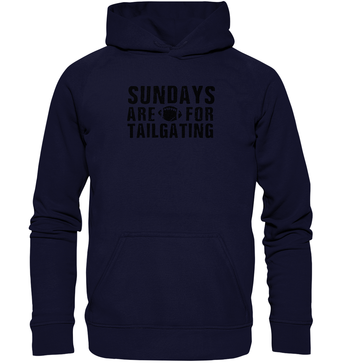 Sundays are for Tailgating  - Basic Unisex Hoodie