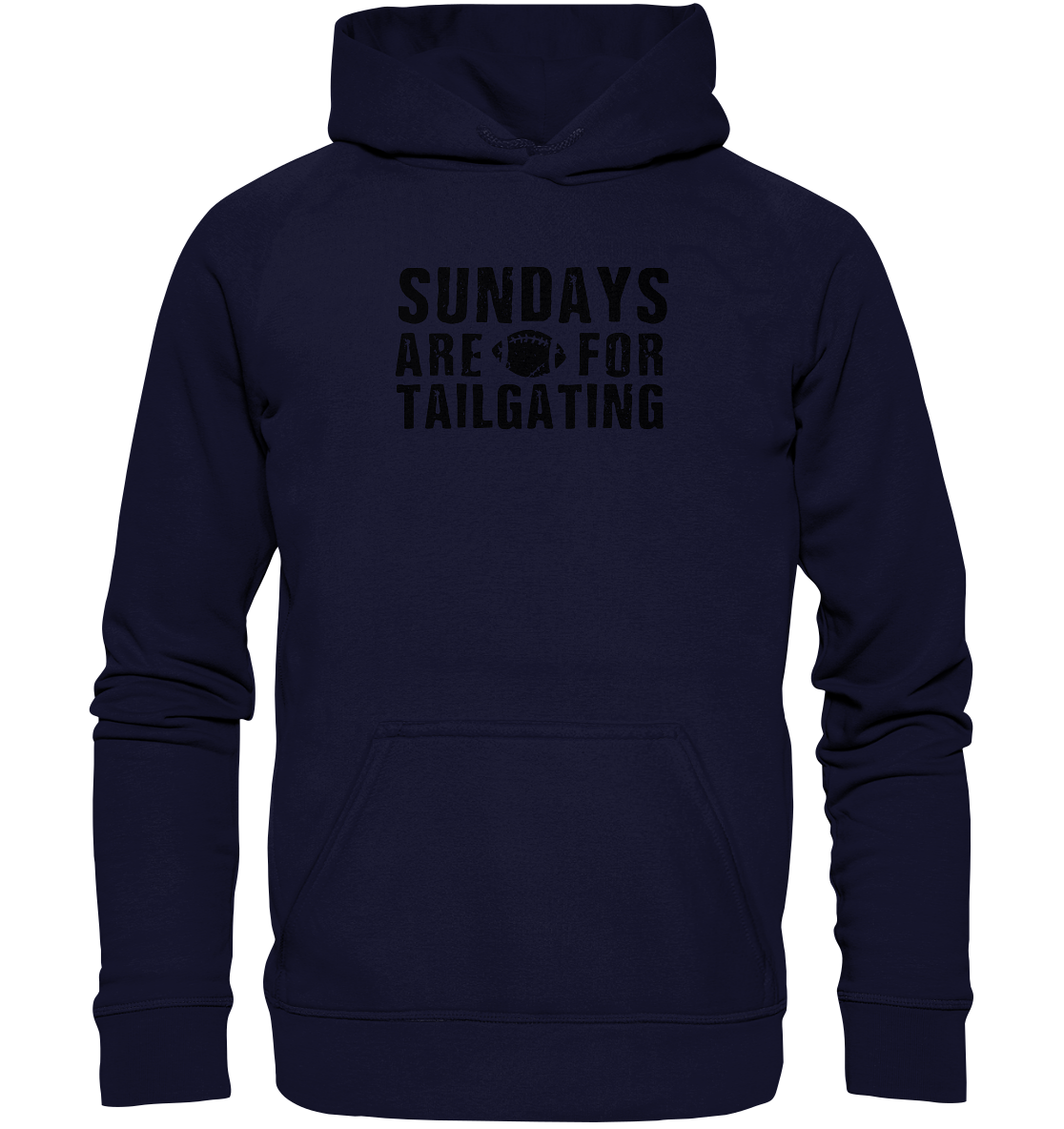 Sundays are for Tailgating  - Basic Unisex Hoodie