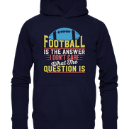 Football is the Answer - Basic Unisex Hoodie