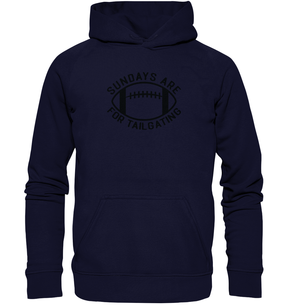 Sundays are for Tailgating  II - Basic Unisex Hoodie
