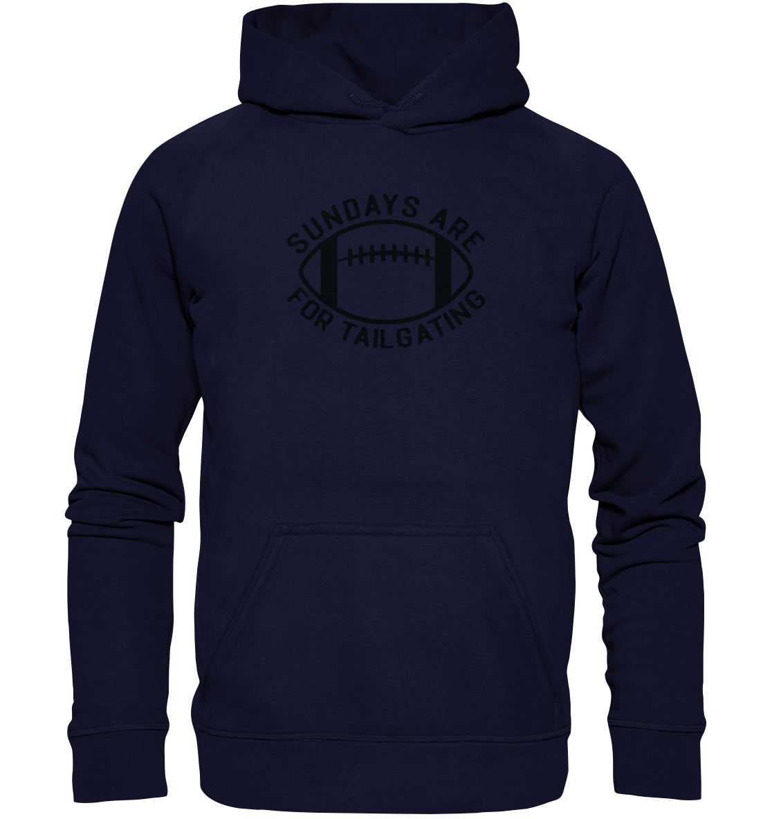 Sundays are for Tailgating  II - Basic Unisex Hoodie