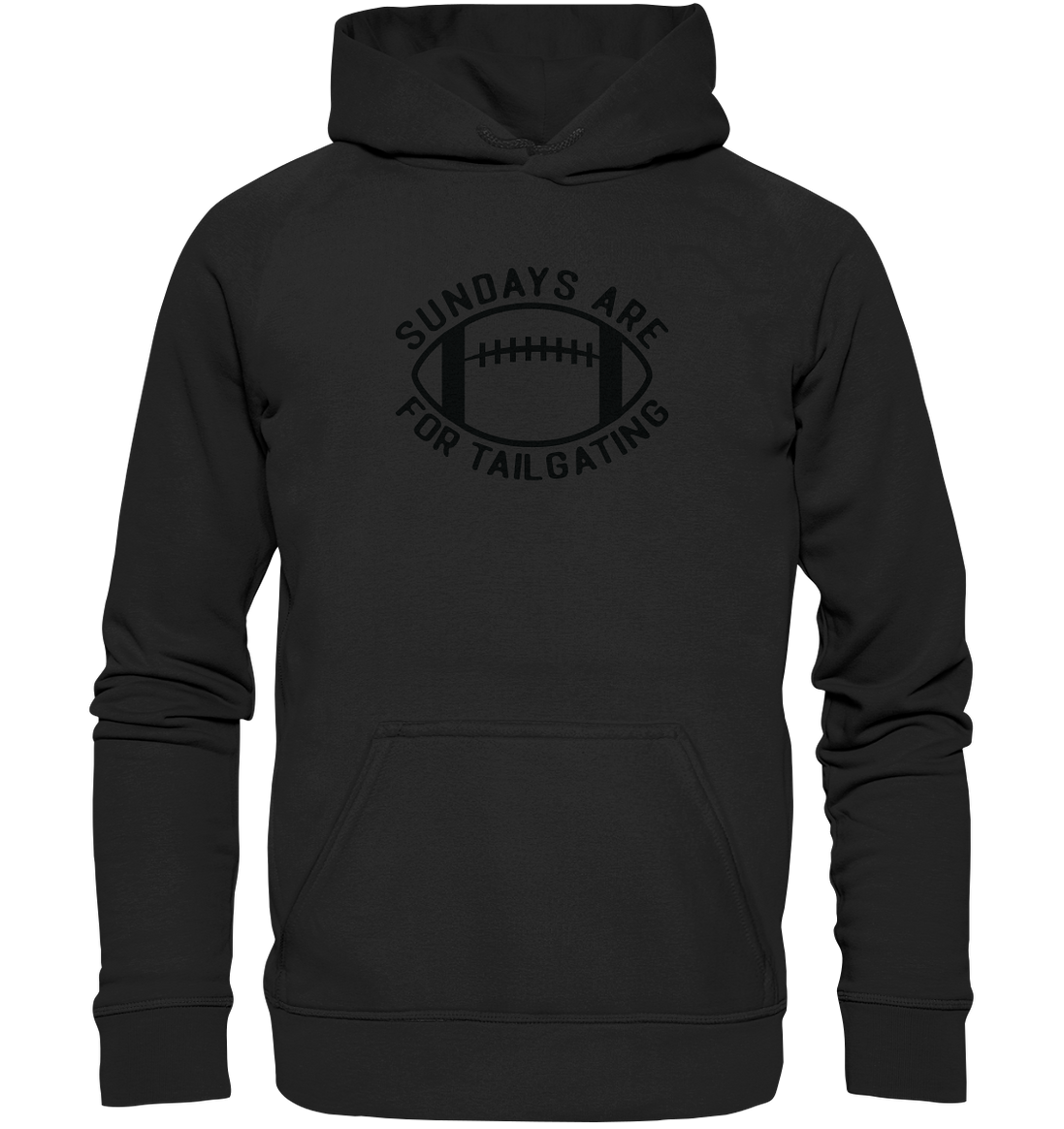 Sundays are for Tailgating  II - Basic Unisex Hoodie