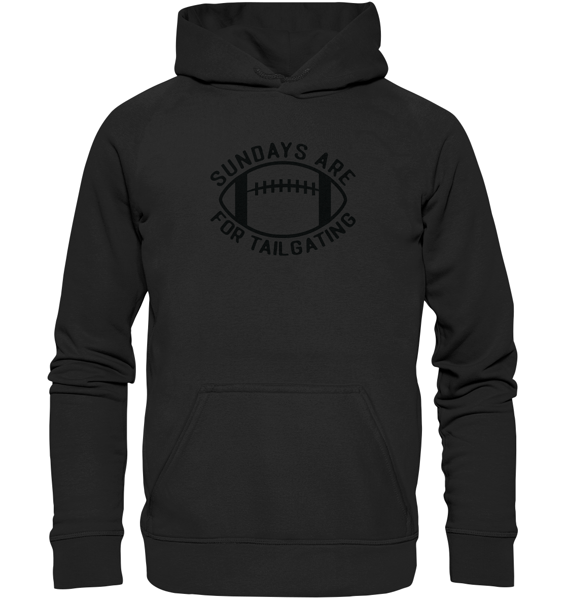 Sundays are for Tailgating  II - Basic Unisex Hoodie
