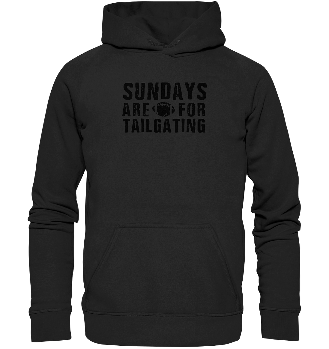 Sundays are for Tailgating  - Basic Unisex Hoodie