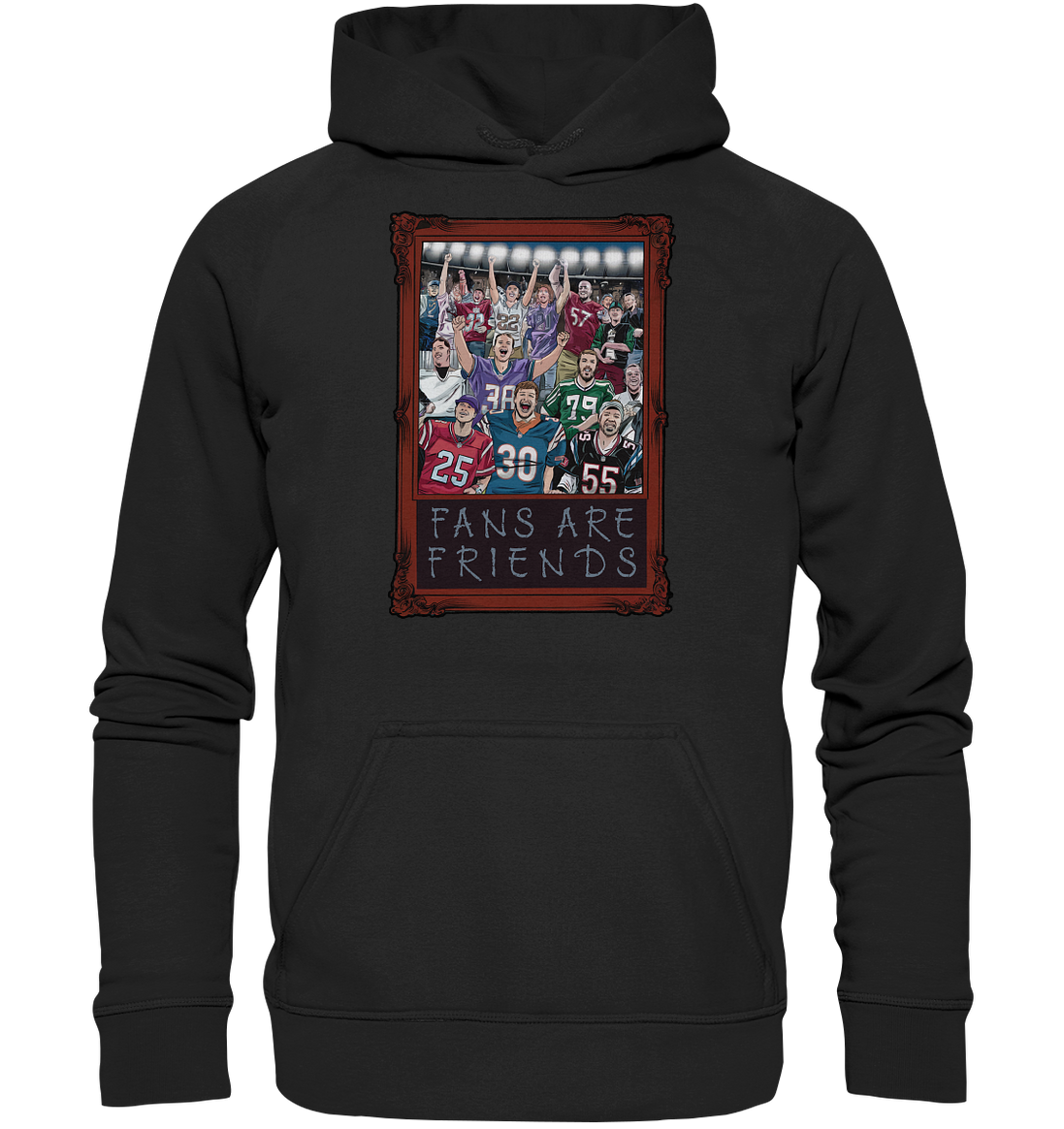 Fans are Friends - Basic Unisex Hoodie
