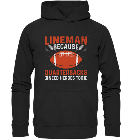 Lineman Quarterback Heroes - Basic Unisex Hoodie