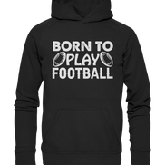 Born to Play - Basic Unisex Hoodie