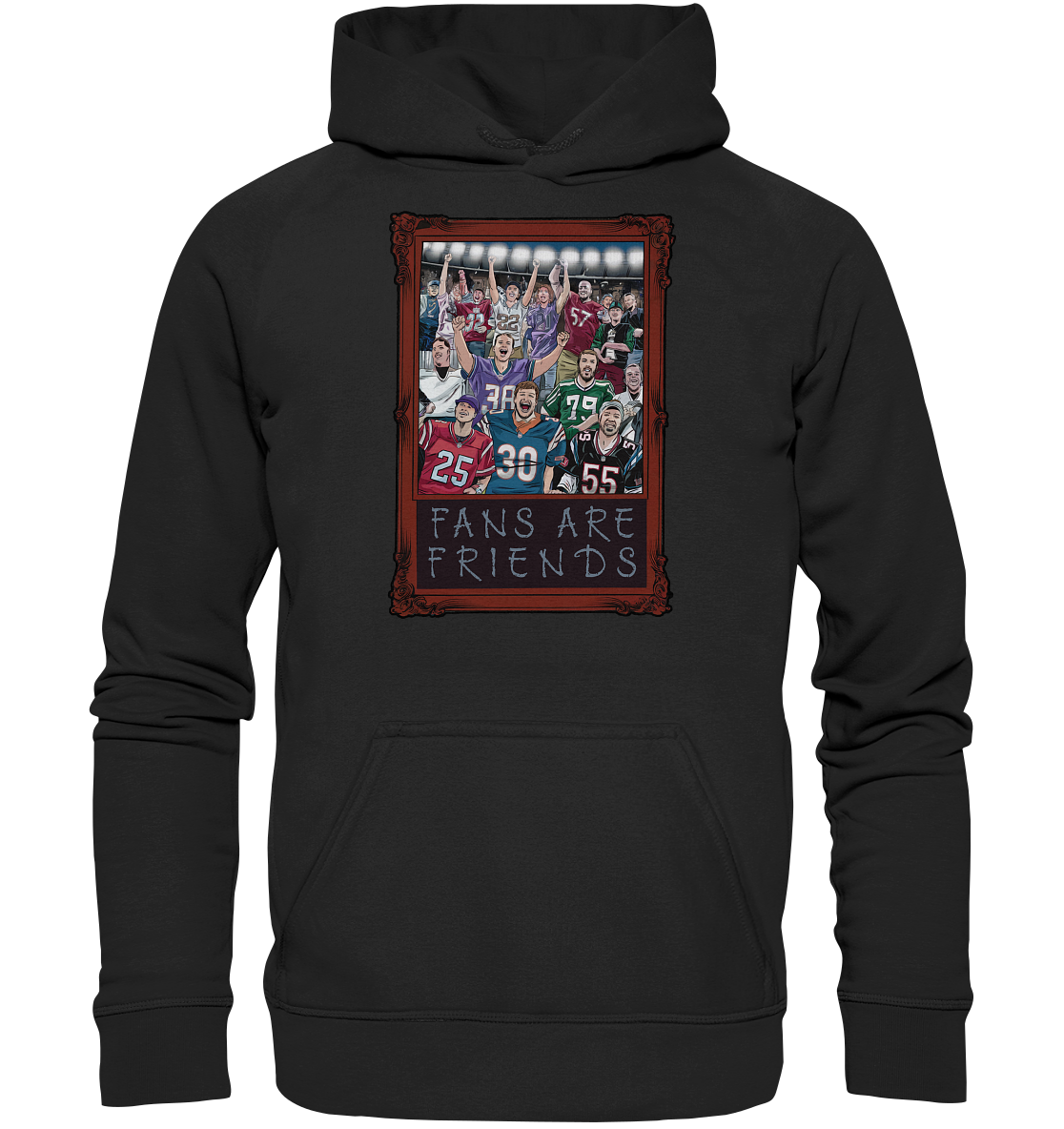 Fans are Friends - Basic Unisex Hoodie