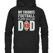 My Favorite Player Calls Me Dad - Basic Unisex Hoodie