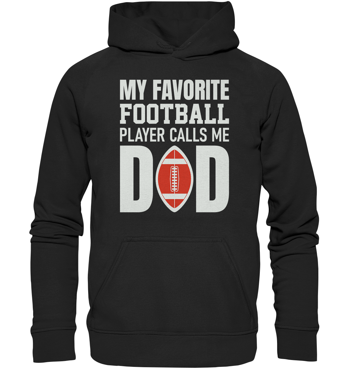 My Favorite Player Calls Me Dad - Basic Unisex Hoodie