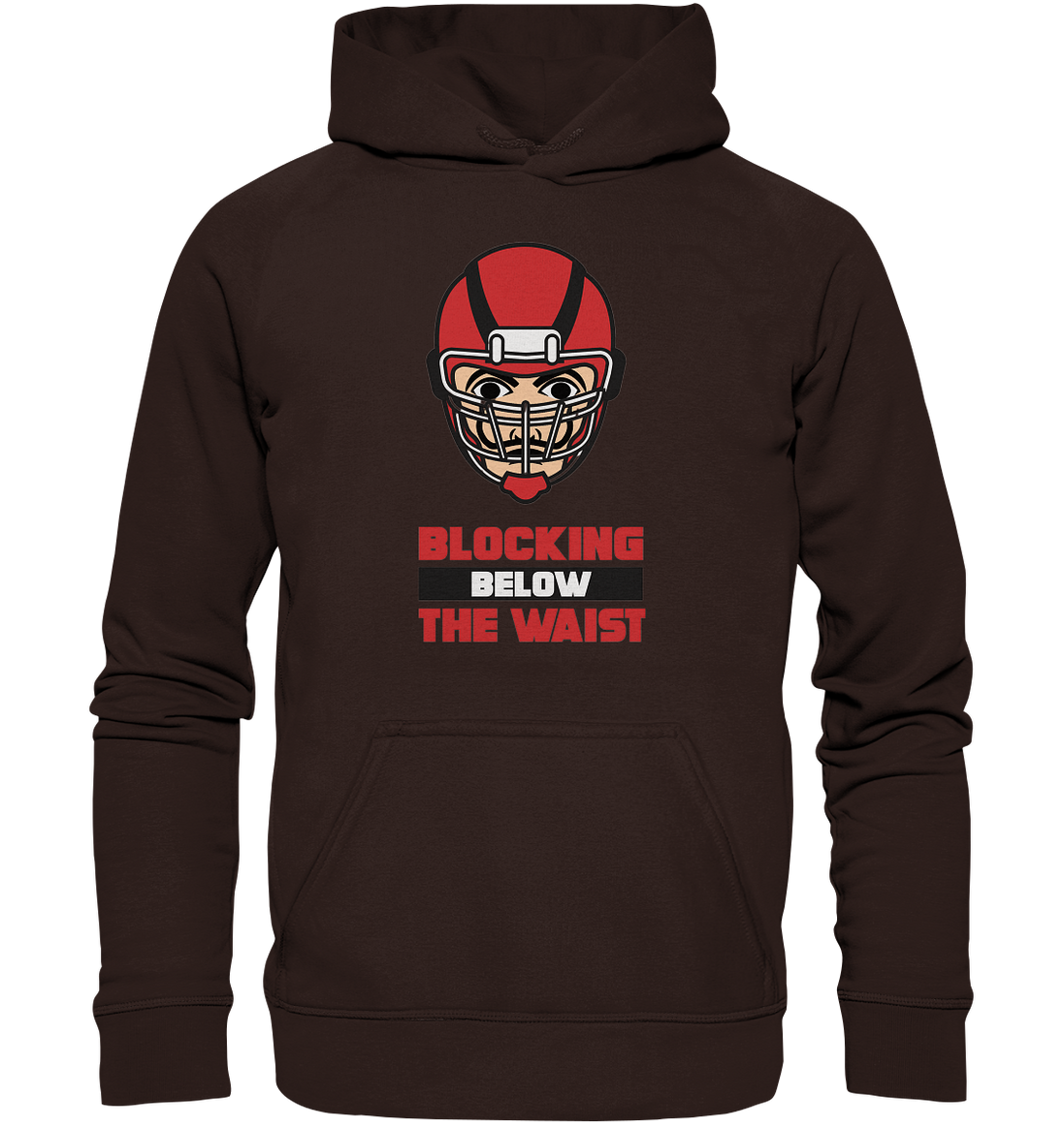 Blocking Below The Waist  - Basic Unisex Hoodie