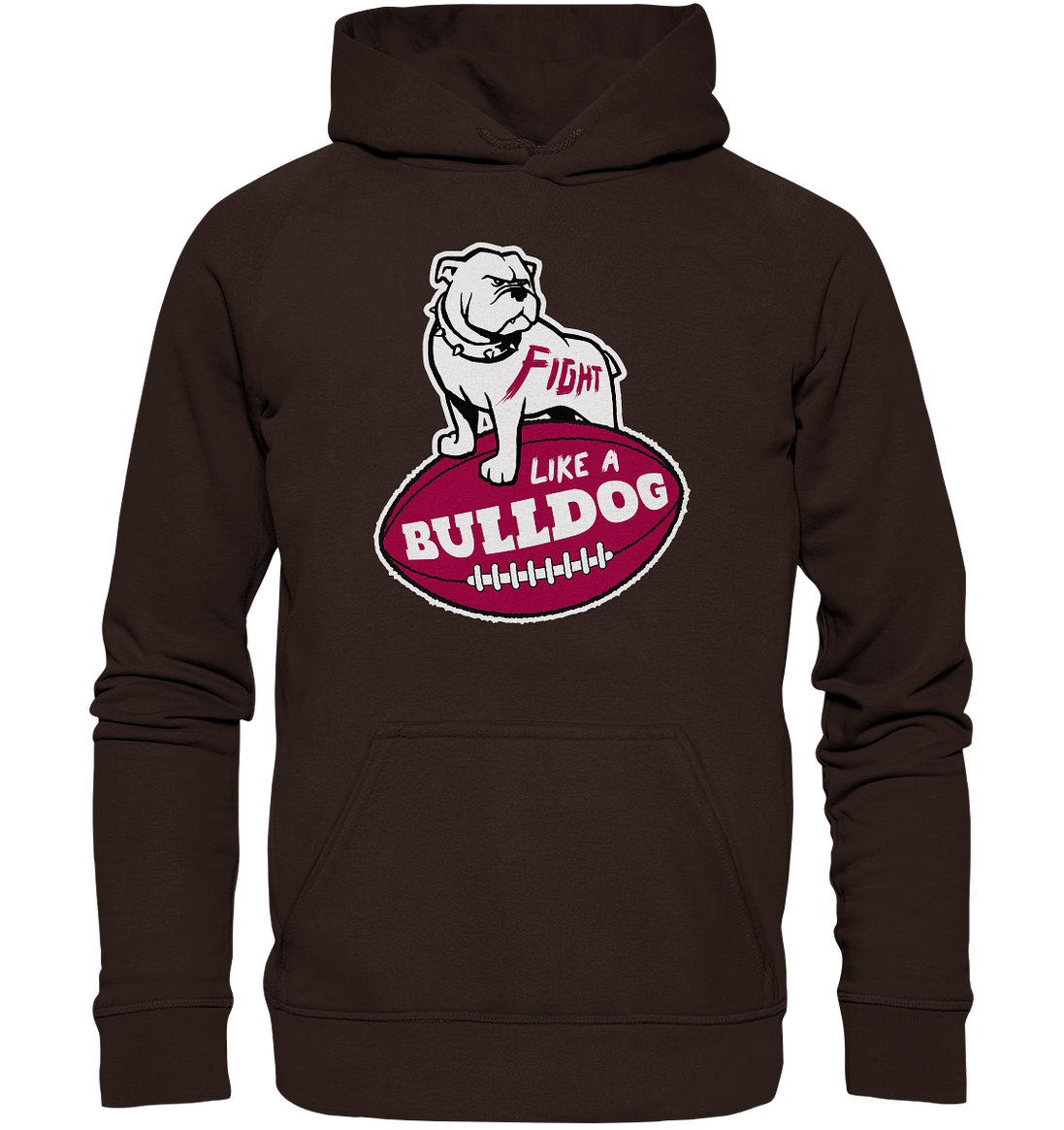 Fight like a Bulldog - Basic Unisex Hoodie