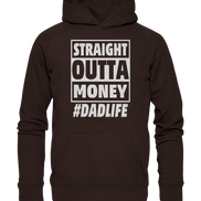 Straight Outta Money - Basic Unisex Hoodie
