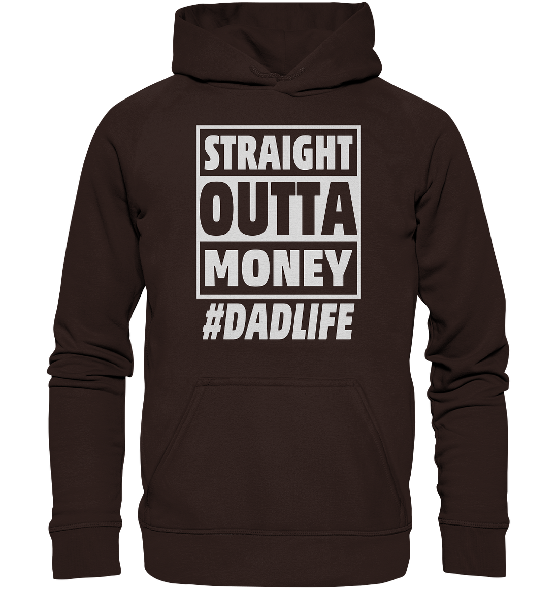 Straight Outta Money - Basic Unisex Hoodie