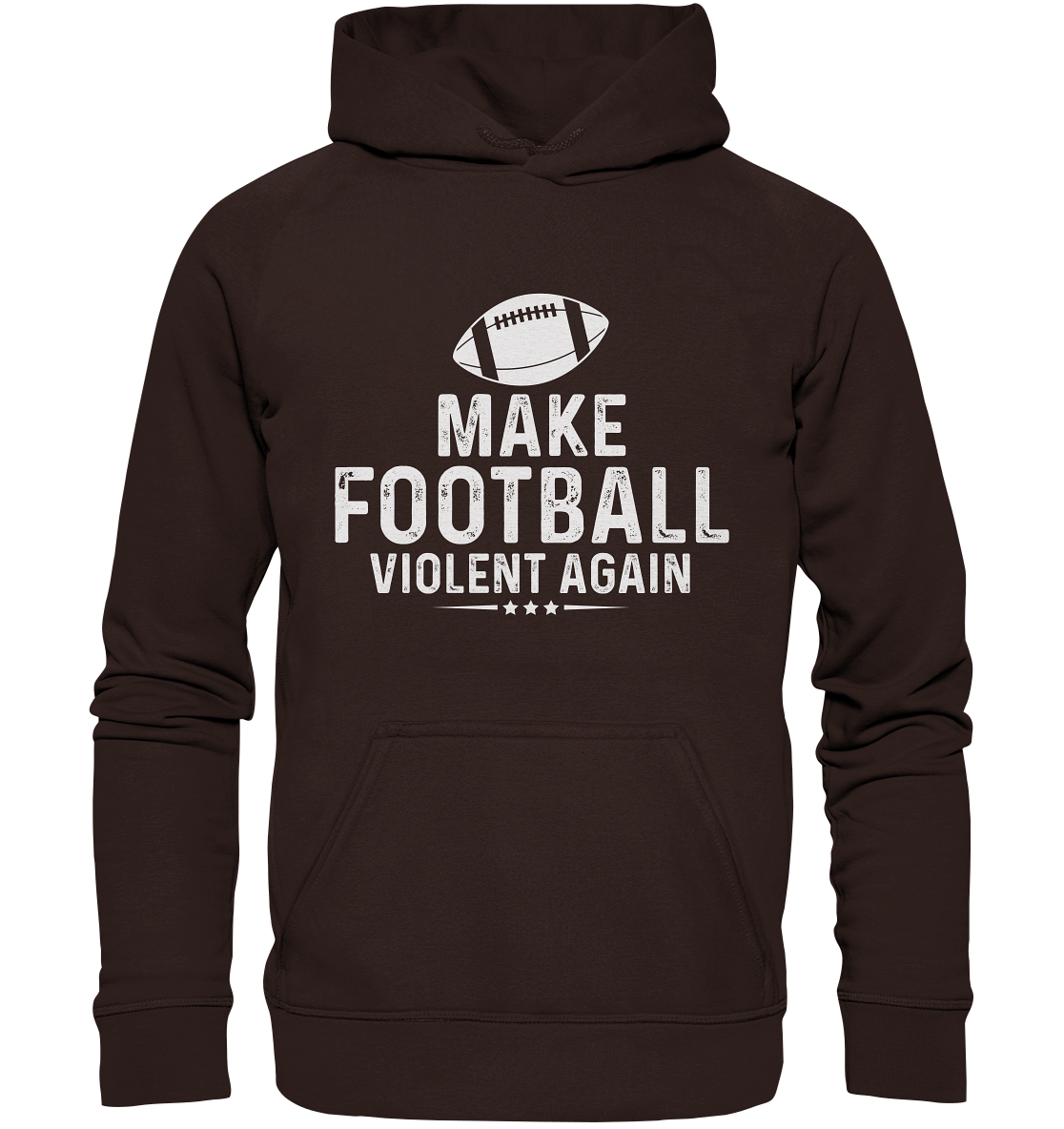 Make Football Violent again - Basic Unisex Hoodie