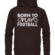 Born to Play - Basic Unisex Hoodie