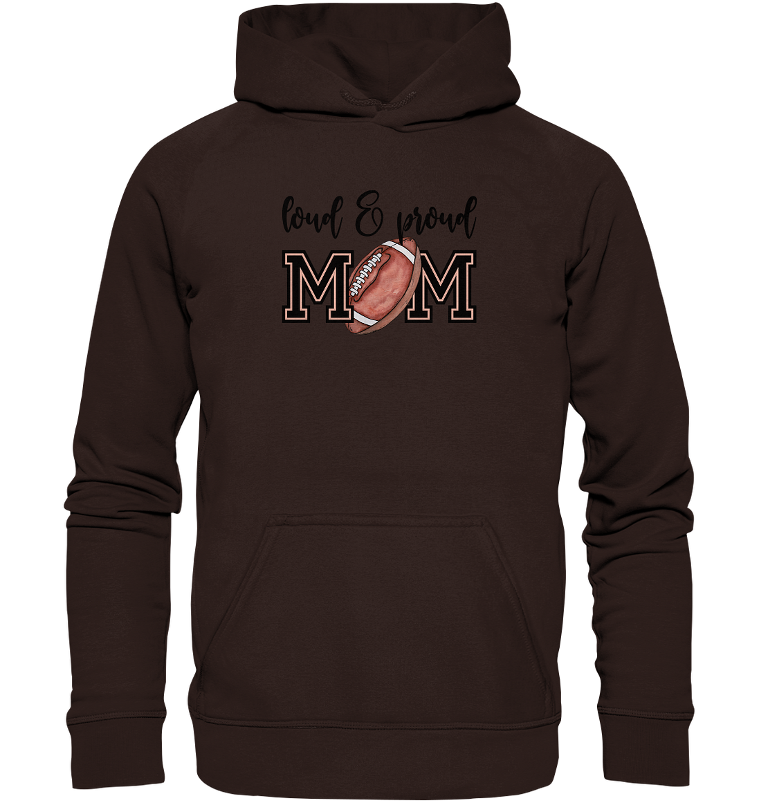 Loud &amp; Proud Mom - Basic Unisex Hoodie