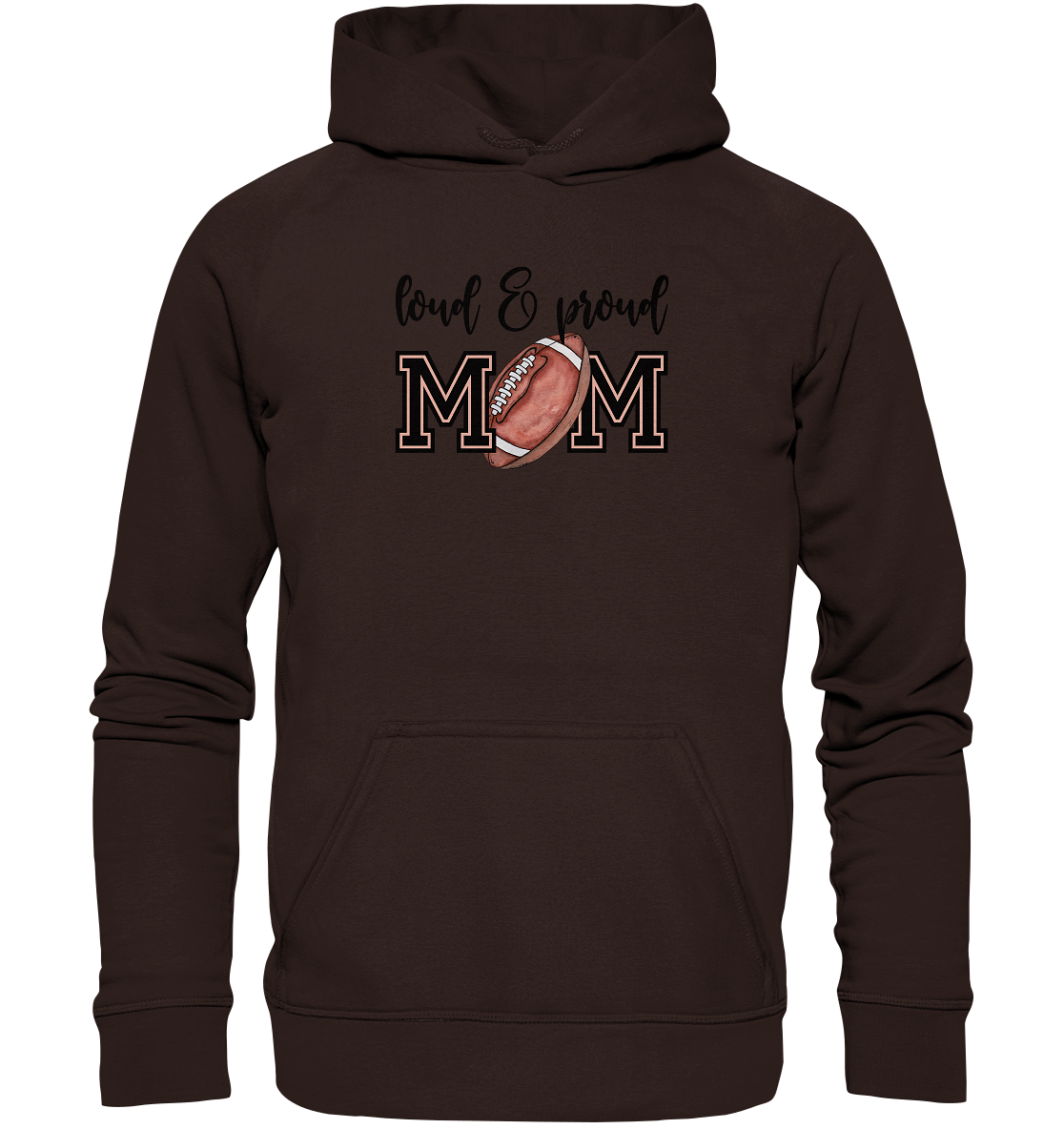 Loud & Proud Mom - Basic Unisex Hoodie