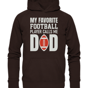 My Favorite Player Calls Me Dad - Basic Unisex Hoodie