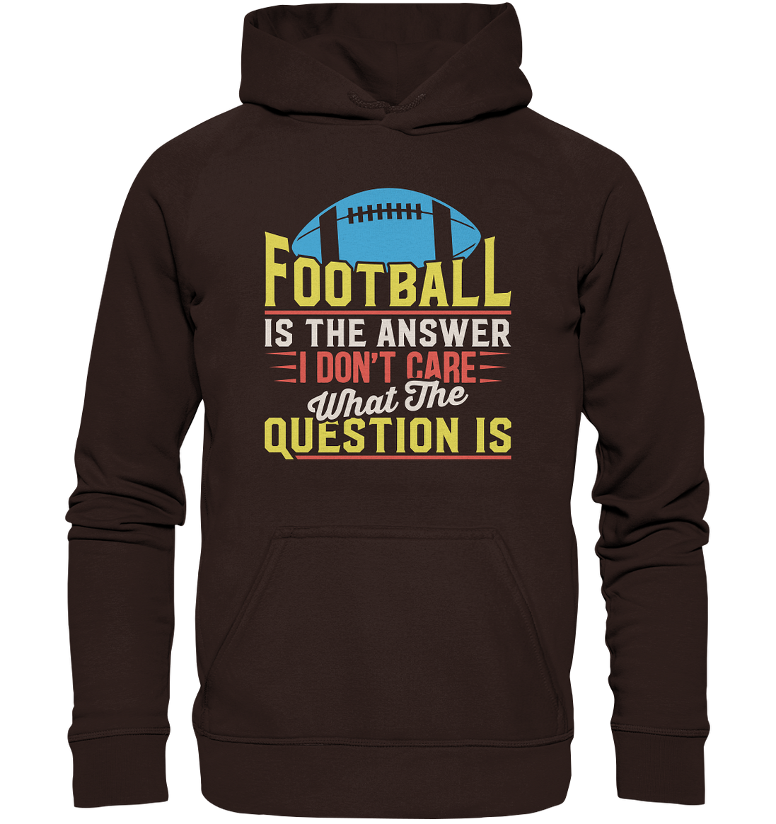 Football is the Answer - Basic Unisex Hoodie