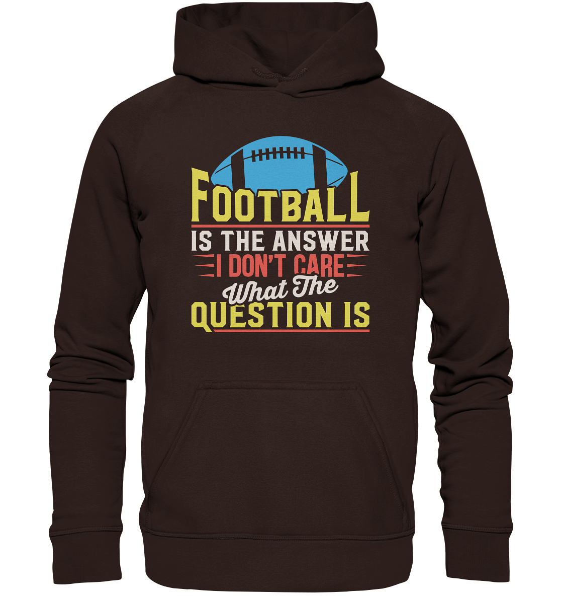 Football is the Answer - Basic Unisex Hoodie